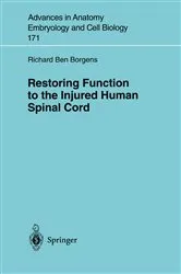 Book cover of Restoring Function to the Injured Human Spinal Cord by Richard B. Borgens