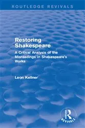 Book cover of Restoring Shakespeare by Leon Kellner