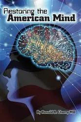Book cover of RESTORING THE AMERICAN MIND by Ronald R. Cherry