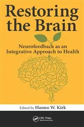 Book cover of Restoring the Brain by Hanno W. Kirk