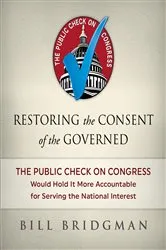 Book cover of Restoring the Consent of the Governed by Bill Bridgman