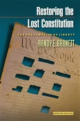 Book cover of Restoring the Lost Constitution by Randy E. Barnett