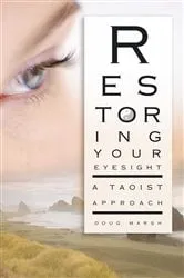 Book cover of Restoring Your Eyesight by Doug Marsh