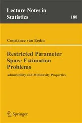 Book cover of Restricted Parameter Space Estimation Problems by Constance van Eeden
