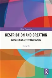 Book cover of Restriction and Creation by Deng Di