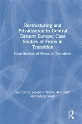 Book cover of Restructuring and Privatization in Central Eastern Europe by Saul Estrin