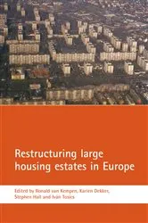 Book cover of Restructuring large housing estates in Europe by Ronald van Kempen