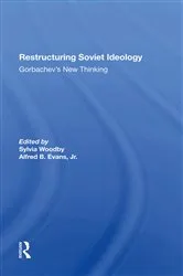 Book cover of Restructuring Soviet Ideology by Sylvia Babus Woodby