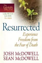 Book cover of Resurrected--Experience Freedom from the Fear of Death by Unknown