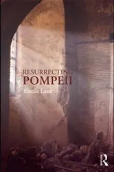 Book cover of Resurrecting Pompeii by Estelle Lazer