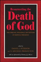 Book cover of Resurrecting the Death of God by Daniel J. Peterson