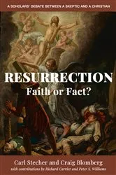 Book cover of Resurrection: Faith or Fact? by Carl Stecher