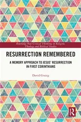 Book cover of Resurrection Remembered by David Graieg