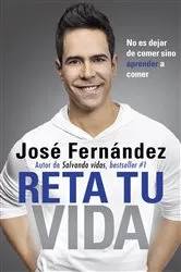 Book cover of Reta Tu Vida by José Fernandez