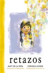 Book cover of Retazos by Matt de la Peña