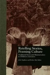 Book cover of Retelling Stories, Framing Culture by John Stephens