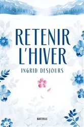 Book cover of Retenir l'hiver by Unknown