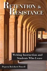 Book cover of Retention and Resistance by Pegeen Reichert Powell