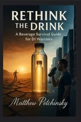 Book cover of Rethink the Drink by Matthew Petchinsky