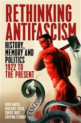 Book cover of Rethinking Antifascism by Hugo García