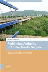 Book cover of Rethinking Authority in China’s Border Regime by Franziska Plümmer