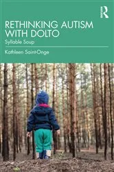 Book cover of Rethinking Autism with Dolto by Kathleen Saint-Onge