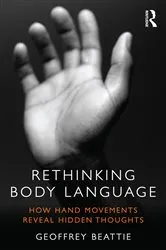 Book cover of Rethinking Body Language by Geoffrey Beattie