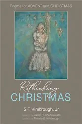 Book cover of Rethinking Christmas by S T Jr. Kimbrough