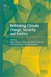 Book cover of Rethinking Climate Change, Security and Politics by Unknown