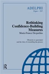 Book cover of Rethinking Confidence-Building Measures by Marie-France Desjardins