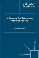 Book cover of Rethinking Contemporary Feminist Politics by J. Dean