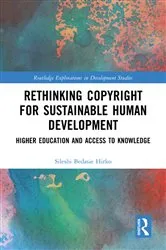 Book cover of Rethinking Copyright for Sustainable Human Development by Sileshi Bedasie Hirko