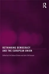 Book cover of Rethinking Democracy and the European Union by Erik Oddvar Eriksen