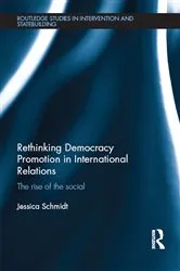 Book cover of Rethinking Democracy Promotion in International Relations by Jessica Schmidt