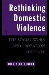 Book cover of Rethinking Domestic Violence by Audrey Mullender