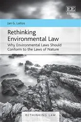 Book cover of Rethinking Environmental Law by Jan G. Laitos