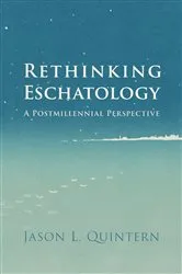 Book cover of Rethinking Eschatology by Jason L. Quintern