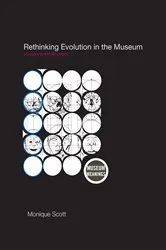 Book cover of Rethinking Evolution in the Museum by Monique Scott