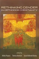 Book cover of Rethinking Gender in Orthodox Christianity by Ashley Purpura