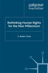 Book cover of Rethinking Human Rights for the New Millennium by A. Fields