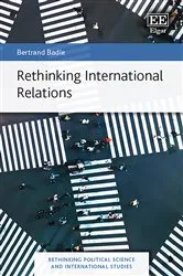 Book cover of Rethinking International Relations by Bertrand Badie