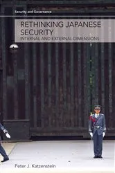 Book cover of Rethinking Japanese Security by Peter J. Katzenstein