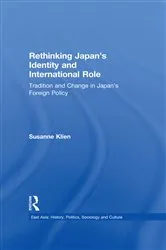 Book cover of Rethinking Japan's Identity and International Role by Susanne Klien
