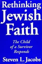 Book cover of Rethinking Jewish Faith by Steven L. Jacobs