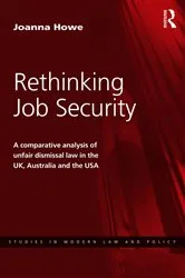 Book cover of Rethinking Job Security by Joanna Howe