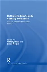 Book cover of Rethinking Nineteenth-Century Liberalism by Simon Morgan