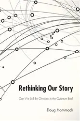 Book cover of Rethinking Our Story by G. Douglas Hammack