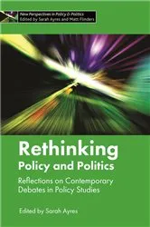 Book cover of Rethinking Policy and Politics by Sarah Ayres