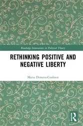 Book cover of Rethinking Positive and Negative Liberty by Unknown
