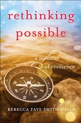 Book cover of Rethinking Possible by Rebecca Faye Smith Galli